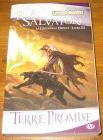 [R19011] La légende de Drizzt Livre 3 – Terre Promise, R.A. Salvatore