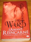 [R19025] La confrérie de la dague noire 8 – L’amant réincarné, J.R. Ward