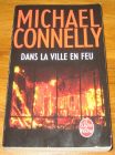 [R19047] Dans la ville en feu, Michael Connely