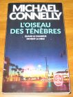 [R19053] L’oiseau des ténèbres, Michael Connely