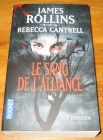 [R19069] Le sang de l’alliance, James Rollins, Rebecca Cantrell