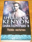 [R19073] Dark-Hunters 8 – Péchés nocturnes, Sherrilyn Kenyon