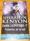 [R19074] Dark-Hunters 7 – Prédatrice de la nuit, Sherrilyn Kenyon