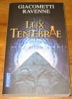 [R19085] Lux Tenebrae, Eric Giacometti et Jacques Ravenne