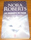 [R19090] Les diamants du passé, Nora Roberts