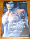 [R19104] Le guerrier des ténèbres, Gena Showalter