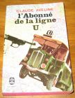 [R19121] L’abonné de la ligne U, Claude Aveline