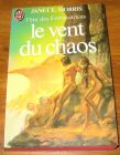 [R19122] Le vent du chaos, Janet E. Morris