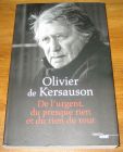 [R19132] De l’urgent, du presque rien et du rien du tout, Olivier de Kersauson