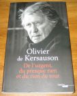 [R19132] De l’urgent, du presque rien et du rien du tout, Olivier de Kersauson