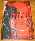 [R19136] Un palais d’épines et de roses, Sarah J. Maas