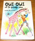 [R19148] Oui-oui et la girafe rose, Enid Blyton