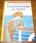 [R19158] Le grand voyage de Sissi, Marcel d’Isard