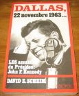 [R19161] Dallas, 22 novembre 1963… LES assassins du Président John F. Kennedy, David E. Scheim