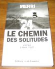 [R19164] 24 le chemin des solitudes, Merri