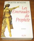 [R19168] Les Emeraudes du Prophète, Juliette Benzoni