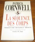 [R19171] La séquence des corps, Patricia Cornwell