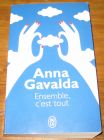 [R19218] Ensemble, c’est tout, Anna Gavalda
