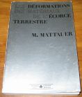 [R19226] Les déformations des matériaux de l’écorce terrestre, Maurice Mattauer