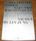 [R19227] Relativité ondes électromagnétiques travaux dirigés, Nicole Hulin-Jung