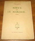 [R19262] Mieux que le mariage…, Pierre L’Ermite