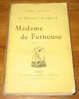 [R19276] Le Masque d’Amour 2 – Madame de Ferneuse, Daniel Lesueur