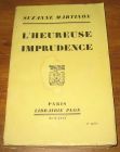 [R19320] L’heureuse imprudence, Suzanne Martinon