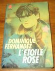 [R19325] L’étoile rose, Dominique Fernandez