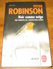 [R19365] Noir comme la neige, Peter Robinson