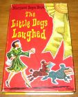 [R19388] The little Dogs Laughed, Margaret Boyce Drew