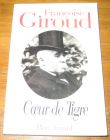 [R19419] Coeur de Tigre, Françoise Giroud