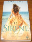 [R19422] La Sirène, Kiera Cass