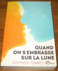 [R19425] Quand on s’embrasse sur la lune, Stephen Tunney