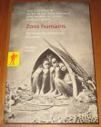 [R19490] Zoos humains, au temps des exhibitions humaines, Sous la direction de Nicolas Bancel, Pascal Blanchard, Gilles Boëtsch, Eric Deroo, Sandrine Lemaire