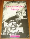 [R19497] Les stratégies fatales, Jean Baudrillard