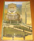 [R19508] Versailles. Château de la France et orgueil des rois, Claire Constans