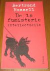 [R19542] De la fumisterie intellectuelle, Bertrand Russell