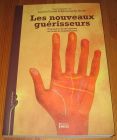 [R19546] Les nouveaux guérisseurs. Biographies de thérapeutes au temps de la globalisation, Sous la direction de Laurent Pordié é Emmanuelle Simon