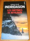 [R19567] Les fantômes de Reykjavik, Arnaldur Indridason