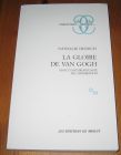 [R19614] La Gloire de Van Gogh. Essai d’anthropologie de l’admiration, Nathalie Heinich