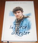 [R19631] La Force de Rester, Anaïs Weibel