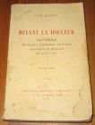 [R19723] Devant la douleur. Souvenirs des milieux littéraires, politiques, artistiques et médicaux de 1880 à 1905, Léon Daudet