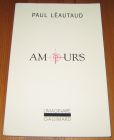 [R19766] Amours, Paul Léautaud