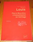 [R19776] Pierre Bourdieu, L’insoumission en héritage, Sous la direction de Edouard Louis