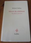 [R19783] Miroir du nihilisme, Houellebecq éducateur, Michel Onfray