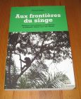 [R19812] Aux frontières du singe, Vincent Leblan
