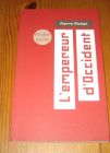 [R19840] L’empereur d’Occident, Pierre Michon