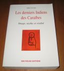 [R19869] Les derniers Indiens des Caraïbes, Odile Gannier