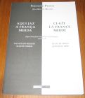 [R19886] Ci-gît la France merde (Aqui jaz a França merda), Fernando Pessoa, Jean Seul de Méluret