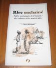 [R19943] Rire enchaîné, petite anthologie de l’humour des esclaves noirs américains